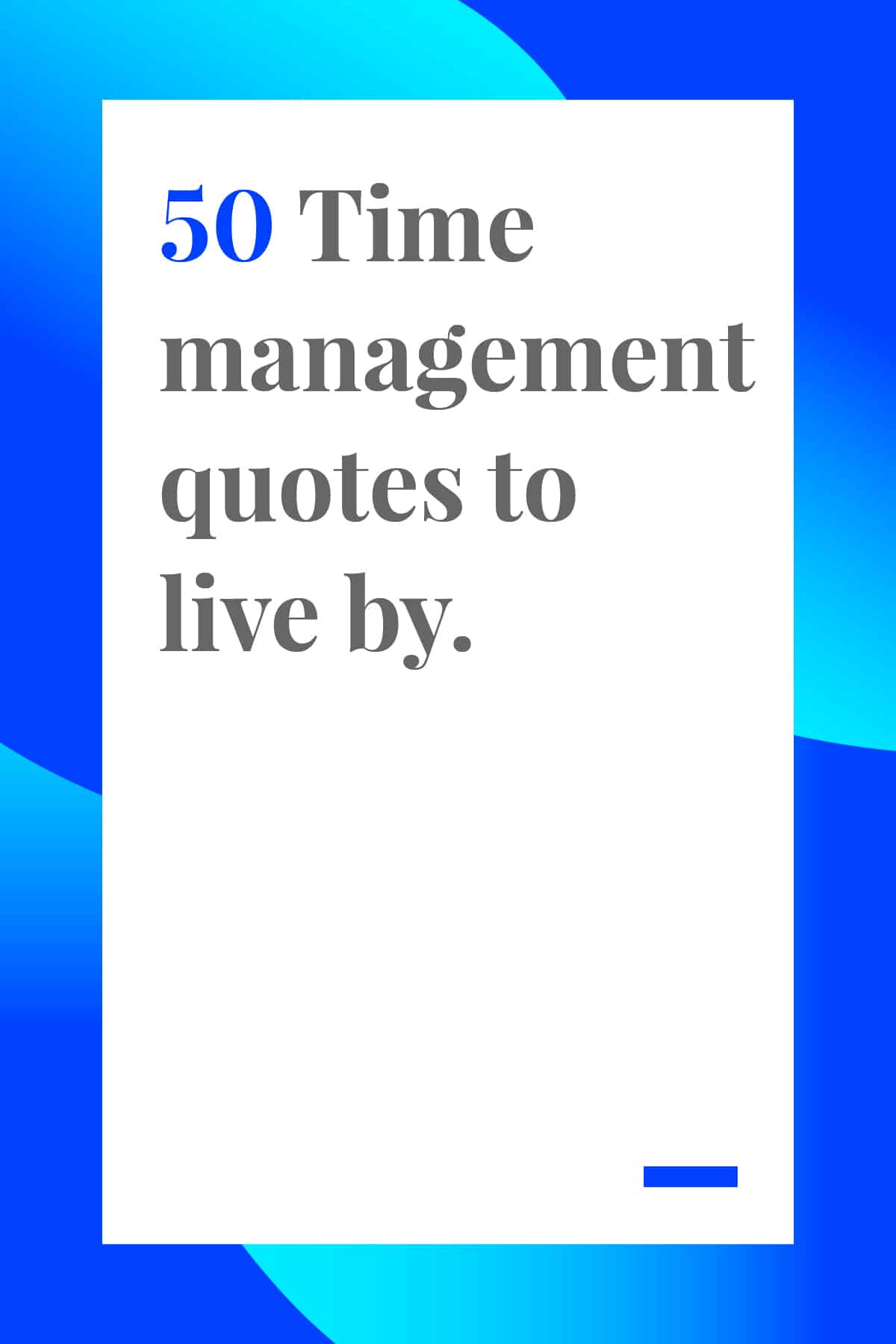 These 50 time management quotes will help you make the most of your busy days. Pin now and read later. #timemanagement 