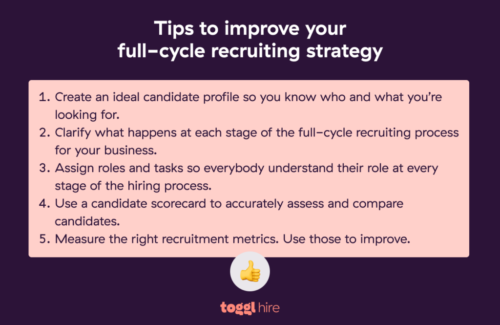 Tips for improving your full-cycle recruiting strategy