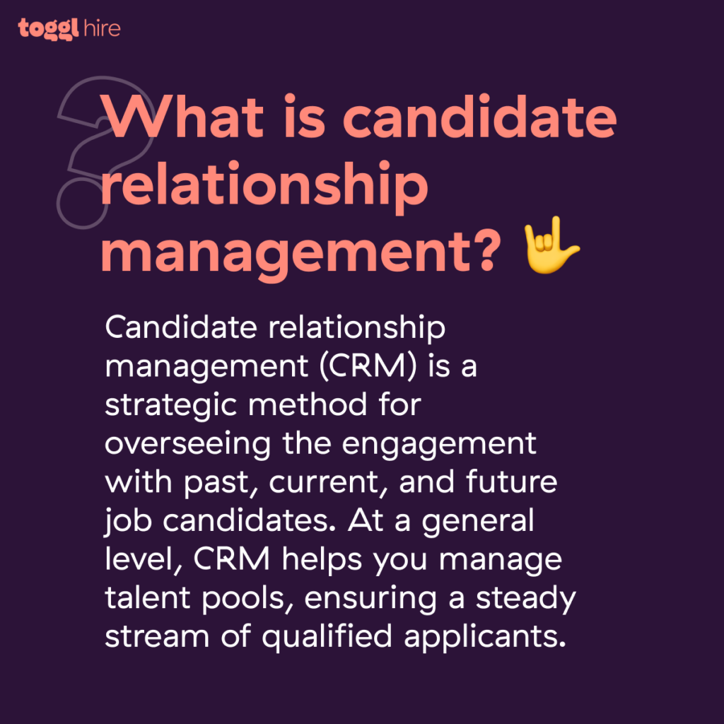 What is candidate relationship management