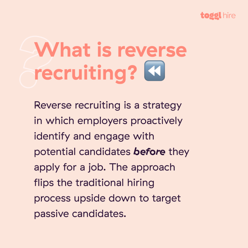 What is reverse recruiting