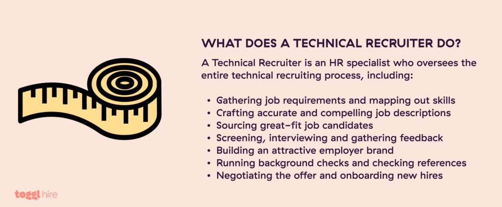 What is a technical recruiter?
